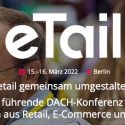 Thumbnail-Photo: eTail Germany 2022 – DACH Conference for Retail eCommerce  &...