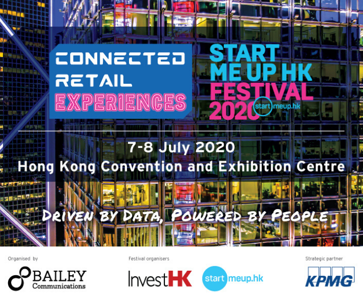 Connected Retail Experiences and StartmeupHK Festival 2020...