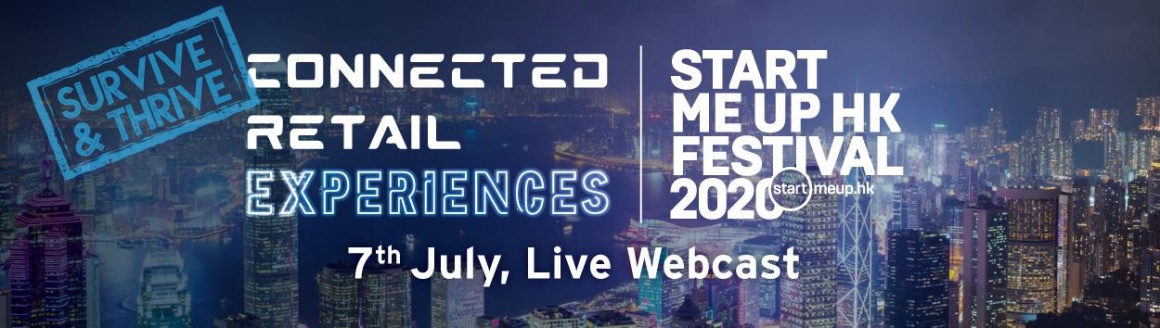 A banner of Connected Retail Experiences and StartmeupHK Festival 2020...